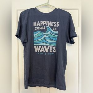 Life is Good Happiness Comes in Waves T-shirt